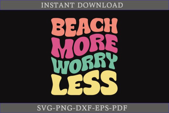 Download Beach More Worry Less Summer Retro Shirt - Beach more worry less Collection